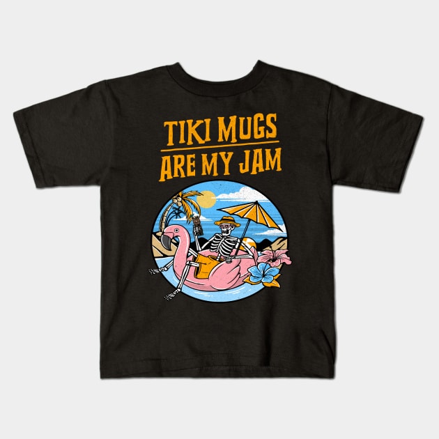 Tiki Mugs are My Jam poolside Sipping a Tiki Drink Kids T-Shirt by Joaddo